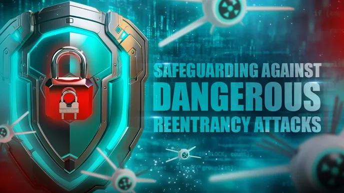 Reentrancy Attacks: Safeguarding Against the Dangerous Smart Contract Exploit